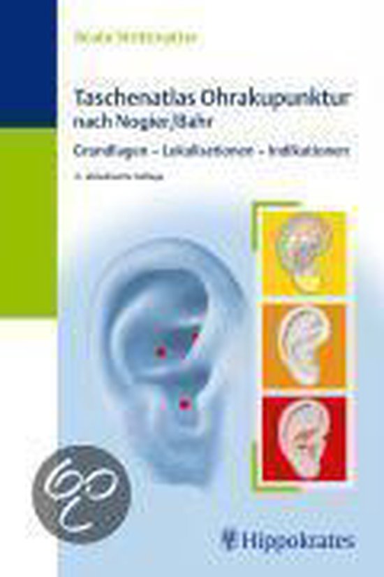 Taschenatlas Ohrakupunktur Nach Nogier / Bahr