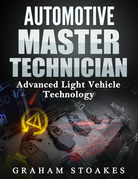 Automotive Master Technician: Advanced Light Vehicle Technol ... - cover