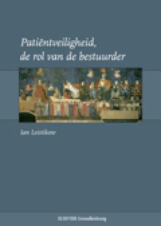 Cover van het boek 'Patiëntveiligheid - de rol van de bestuurder' van I. Leistikow