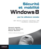 Blanche - Sécurité et mobilité Windows 8 pour les utilisateurs nomades