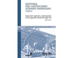 Historia del capitalismo agrario pampeano - Tomo 6