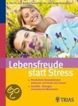 Lebensfreude Statt Stress