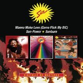 Wanna Make Love / Sun-Power / Sunburn