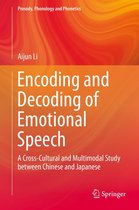 Prosody, Phonology and Phonetics - Encoding and Decoding of Emotional Speech