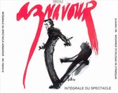 Intégrale du Spectacle Aznavour