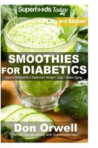 Smoothies for Diabetics: 95+ Recipes of Blender Recipes