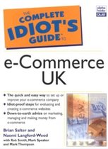 Complete Idiot's Guide to E-Commerce - UK Edition