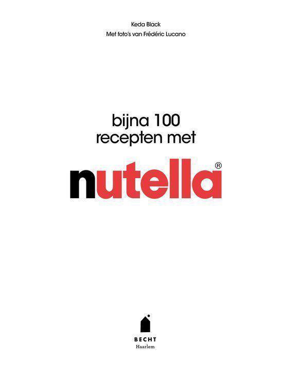 Bijna 100 recepten met Nutella