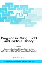 Progress in String, Field and Particle Theory