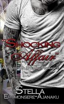 "Shocking Affair" ~ A Sweet & Steamy Romance