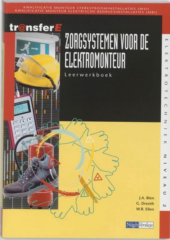 Zorgsystemen bedrijfsleiding voor de elektromonteur / Werkboek - J.A. Bien | Northernlights300.org