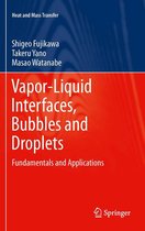 Heat and Mass Transfer - Vapor-Liquid Interfaces, Bubbles and Droplets
