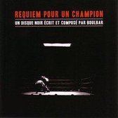 Requiem Pour Un Champion