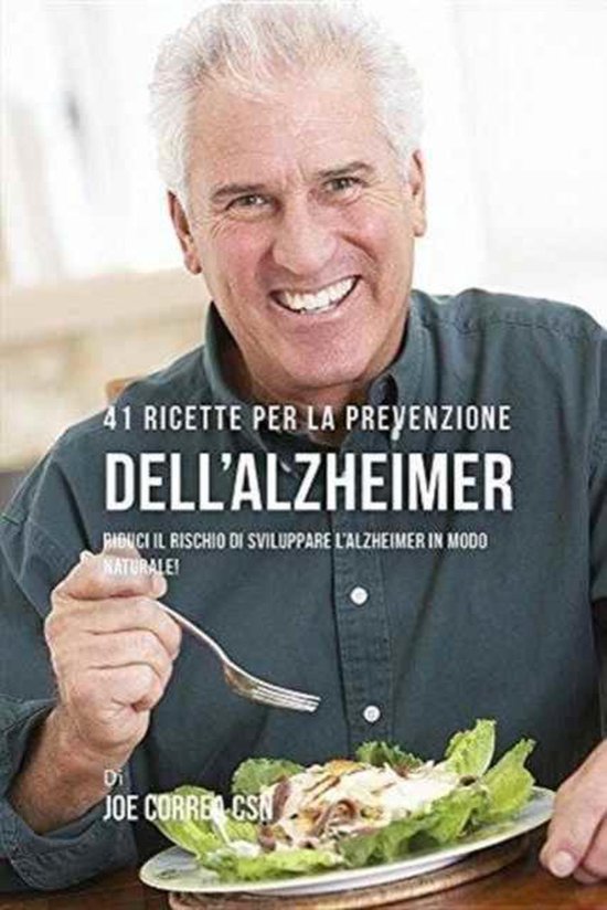 41 Ricette per la prevenzione dell'Alzheimer - cover
