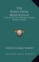 The Road from Monticello