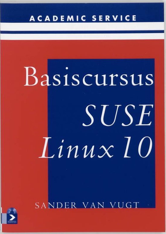 Cover van het boek 'Basiscursus SuSe Linux 10 + CD-ROM' van S. van Vugt
