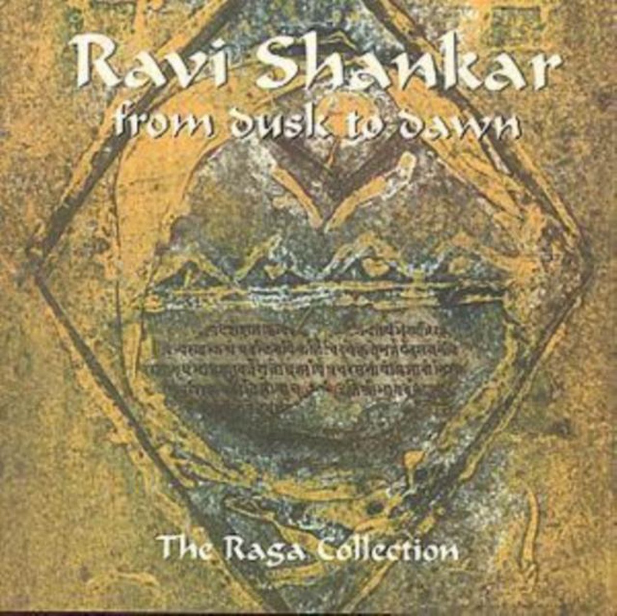 From Dusk To Dawn: The Raga Collection