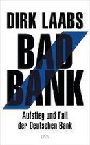 Bad Bank: Aufstieg und Fall der Deutschen Bank | ... | Book