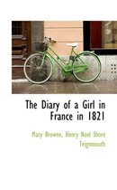 The Diary of a Girl in France in 1821