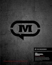 The Social Corps The United States Marine Corps Social Media Principles