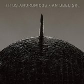 Titus Andronicus - An Obelisk (LP)