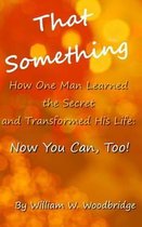 That Something