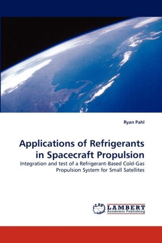 Applications of Refrigerants in Spacecraft Propulsion