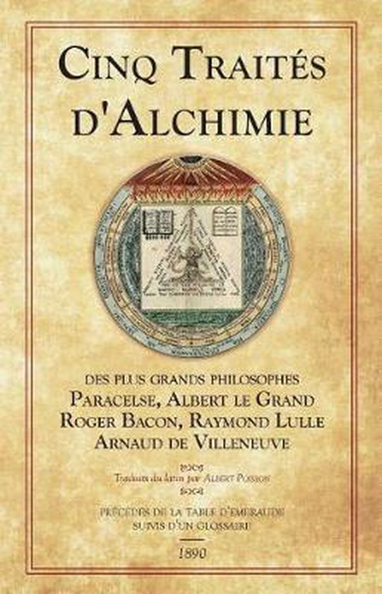 Cinq Traités d'Alchimie