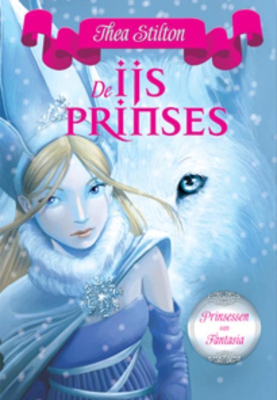 De prinsessen van Fantasia 1 - De IJsprinses - Thea Stilton | Respetofundacion.org