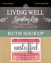 Living Well, Spending Less / Unstuffed Bible Study Guide
