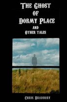 The Ghost of Dormy Place