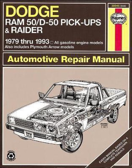 Dodge Ram 50/D50 Pick Up & Raider & Plymouth Arrow Pick Up (79 - 93)