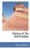 History of the Reformation