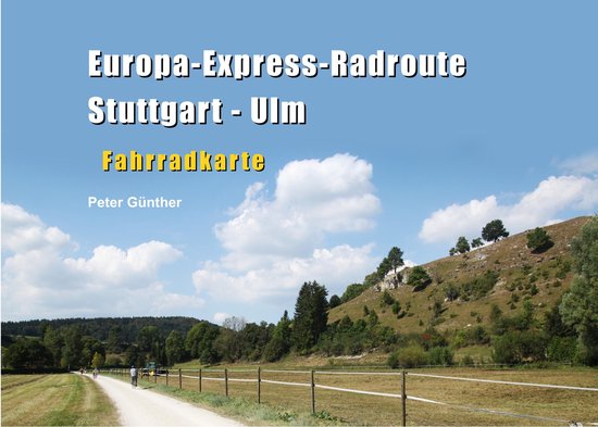Europa-Express-Radroute Stuttgart - Ulm - cover