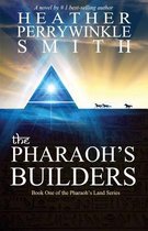 The Pharaoh's Builders