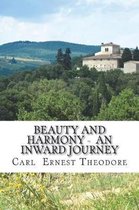 Beauty and Harmony - An Inward Journey