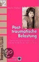 Posttraumatische Belastung