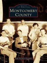 Images of America - Montgomery County