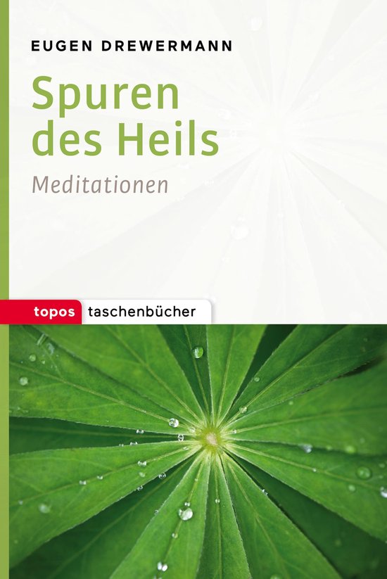 Boek "Spuren des Heils" van Eugen Drewermann. Meditaties. Topos Taschenbücher.