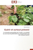 Gu�rir Et Surtout Pr�venir