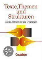 Texte, Themen und Strukturen. Neu. Deutschbuch für die Oberstufe