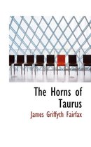 The Horns of Taurus