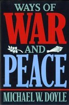 Ways of War & Peace - Realism, Liberalism, & Socialism (Paper)