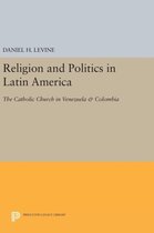 Religion and Politics in Latin America - The Catholic Church in Venezuela & Colombia