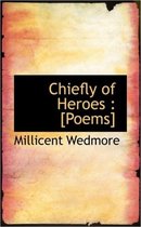 Chiefly of Heroes