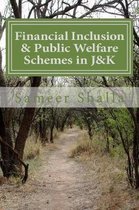 Financial Inclusion & Public Welfare Schemes in J&k