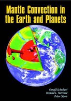 Mantle Convection in the Earth and Planets 2 Volume Paperback Set