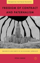 Perspectives from Social Economics - Freedom of Contract and Paternalism