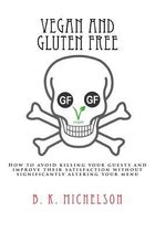 Vegan and Gluten Free