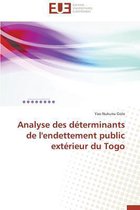 Analyse Des D�terminants de l'Endettement Public Ext�rieur Du Togo